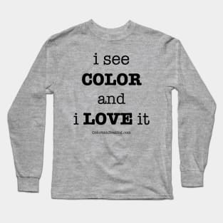 I See Color Long Sleeve T-Shirt